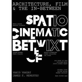 Architecture, Film, and the In-between (häftad, eng)