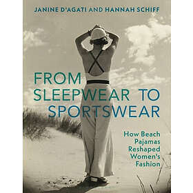 From Sleepwear to Sportswear Heftet