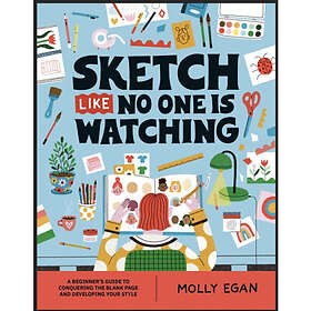 Sketch Like No One is Watching (häftad, eng)