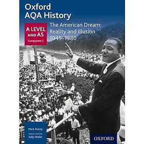 Oxford AQA History for A Level: The American Dream: Reality and Illusion 1945-1980 (häftad, eng)