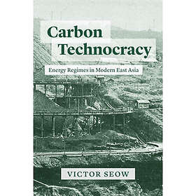 Carbon Technocracy (häftad, eng)