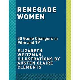 Renegade Women (inbunden, eng)