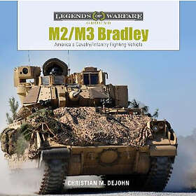 M2/M3 Bradley : America's Cavalry/Infantry Fighting Vehicle (inbunden, eng)