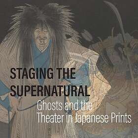 Staging the Supernatural (häftad, eng)