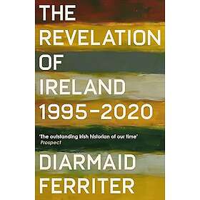 The Revelation of Ireland (inbunden, eng)