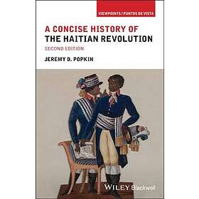 A Concise History of the Haitian Revolution (häftad, eng)