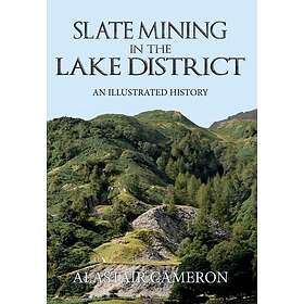 Slate Mining in the Lake District (häftad, eng)