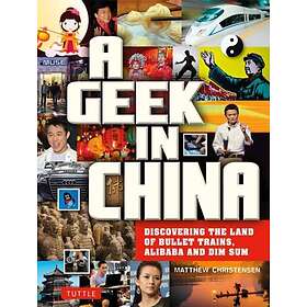 A Geek in China (häftad, eng)