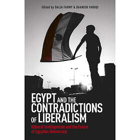 Egypt and the Contradictions of Liberalism (häftad, eng)