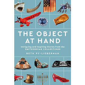 The Object at Hand (inbunden, eng)