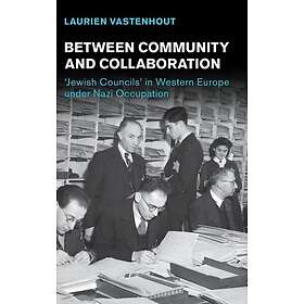 Between Community and Collaboration (inbunden, eng)