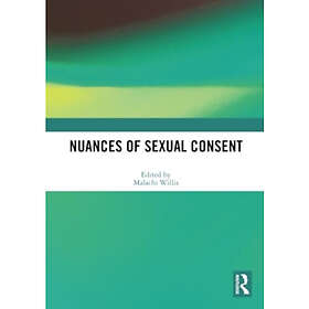 Nuances of Sexual Consent (häftad, eng)