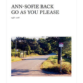 Ann-Sofie Back : go as you please 1998-2018 (häftad, eng)