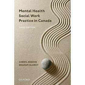 Mental Health Social Work Practice in Canada (häftad, eng)