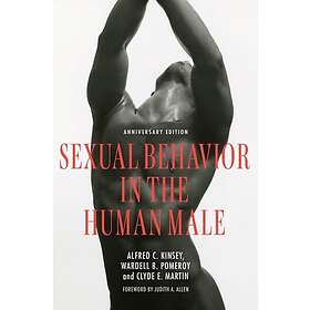 Sexual Behavior in the Human Male – Anniversary Edition (häftad, eng)