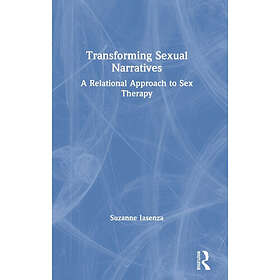 Transforming Sexual Narratives (inbunden, eng)