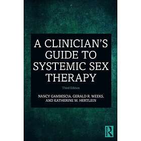 A Clinician's Guide to Systemic Sex Therapy (häftad, eng)