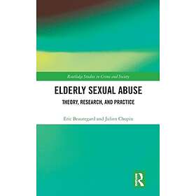 Elderly Sexual Abuse (inbunden, eng)