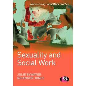 Sexuality and Social Work (häftad, eng)