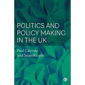 Politics and Policy Making in the UK (häftad, eng)