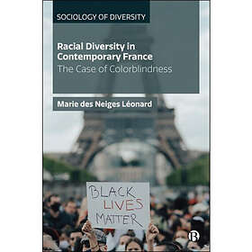 Racial Diversity in Contemporary France (inbunden, eng)