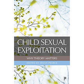 Child Sexual Exploitation: Why Theory Matters (häftad, eng)