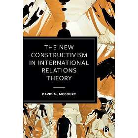 The New Constructivism in International Relations Theory (häftad, eng)