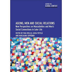 Ageing, Men and Social Relations (häftad, eng)