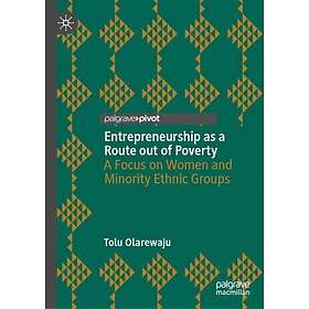 Entrepreneurship as a Route out of Poverty (inbunden, eng)