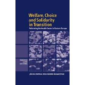 Welfare, Choice and Solidarity in Transition (häftad, eng)