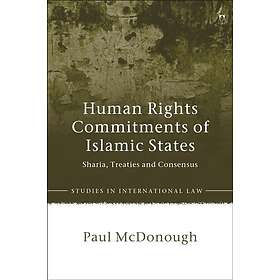 Human Rights Commitments of Islamic States (inbunden, eng)