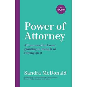 Power of Attorney: The One-Stop Guide (häftad, eng)