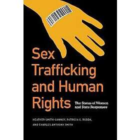 Sex Trafficking and Human Rights (häftad, eng)