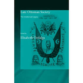 Late Ottoman Society (inbunden, eng)