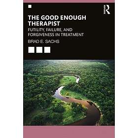 The Good Enough Therapist (häftad, eng)