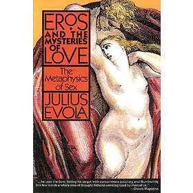 Eros and the Mysteries of Love (häftad, eng)