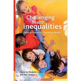Challenging health inequalities (häftad, eng)