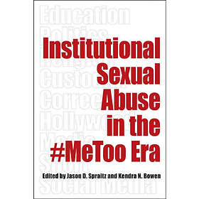 Institutional Sexual Abuse in the #MeToo Era (häftad, eng)