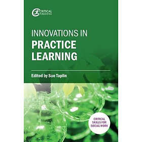 Innovations in Practice Learning (häftad, eng)