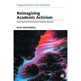 Reimagining Academic Activism Heftet