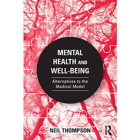 Mental Health and Well-Being (häftad, eng)