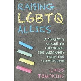 Raising LGBTQ Allies (inbunden, eng)