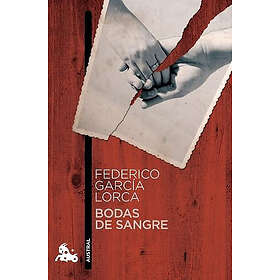 Bodas de Sangre (Obra de Teatro) Blood Wedding (a Play)