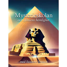 Mysterieskolan och Sfinxens hemlighet