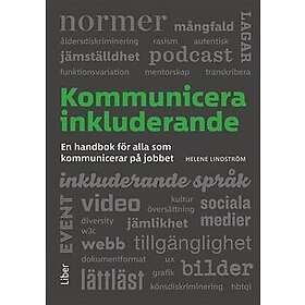 Kommunicera inkluderande : en handbok för alla som kommunicerar på jobbet