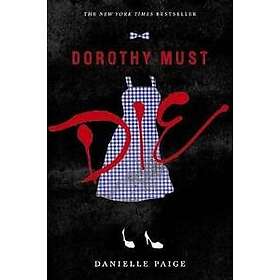 Dorothy Must Die