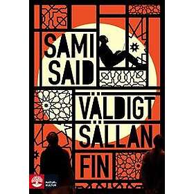 Väldigt sällan fin