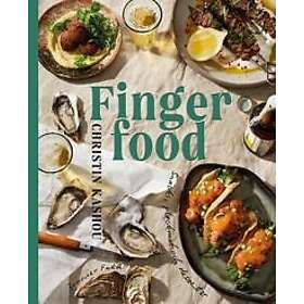 Finger food : snacks, plockmat och desserter