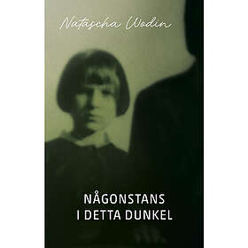 Någonstans i detta dunkel