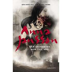 När skönheten kom till Bro